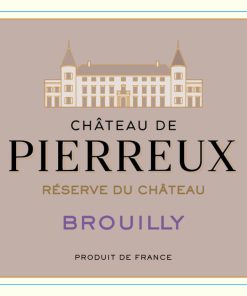 Chateau de Pierreux Reserve du Chateau Monopole Brouilly